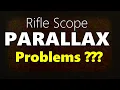 Rifle scope parallax PROBLEM