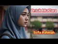 Download Lagu Untuk Mu Zara – Bidadari Syurga Dedikasi Kasih Buat Almarhumah Zara Qairina 