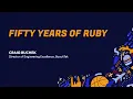 RubyConf 2024 Fifty Years of Ruby by Craig Buchek