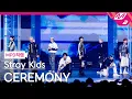 Download Lagu [MPD직캠] 스트레이 키즈 직캠 8K 'CEREMONY' (Stray Kids FanCam) | @MCOUNTDOWN_2025.8.28