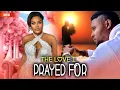 The Love I Prayed For (NEW RELEASED)- SARIAN MARTINS \u0026 MAURICE SAM 2025 Nig Movie