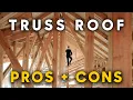 ROOF TRUSSES Pros cons and costs