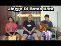 Jingga di batas kota - candrabhakti ( Cover )