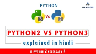 Python 2 vs Python 3 in Hindi Differences Codelopment