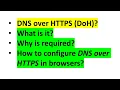What is DNS over HTTPS DoH How to configure DNS over HTTPS in browsers We we even need DoH
