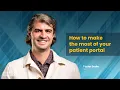 How to make the most of MyChart