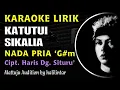 Download Lagu Katutui Sikalia Karaoke Nada Cowok Pria