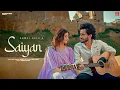 Download Lagu Saiyan | Anmol Salh , Mahi Musik, Palak S , Arunn Films | New Punjabi Song 4K | Anurag Bedi
