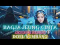Lagu BAGJA JEUNG CINTA - DOEL SUMBANG [ROCKVERSION] (Lirik) 