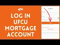 How to Login to UFCU Mortgage Account 2024 Sign In to UFCU Mortgage Account