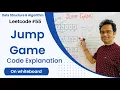 Jump Game Algorithm Explanation on WhiteBoard Leetcode