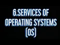 Operating systems services OS