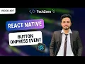 React Native Tutorial Button Component with onPress Event