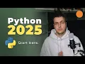 Learn Python in 2025 - Overview and Best Approach for Learning FAST