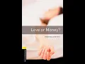 Download Lagu Oxford Bookworms Library - Stage 1- Love or Money