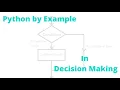 PYTHON Examples In Decision Making