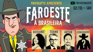 FAROESTE À BRASILEIRA, com Vitor Brown - 02/01/2025