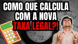 Como fazer CÁLCULOS JUDICIAIS com a NOVA TAXA LEGAL usando o Dr Calc?