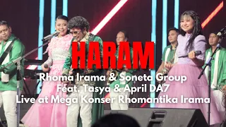 haram rhoma irama u0026 soneta group feat tasya u0026 april da7 live at mega konser rhomantika irama 