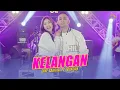 Download Lagu DIKE SABRINA Feat. WANDRA - KELANGAN ( Official Live Music Video )