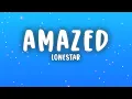 Lonestar - Amazed