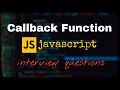 callback function in javascript interview question on js