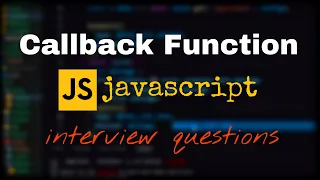 callback function in javascript interview question on js