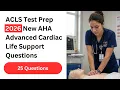 ACLS Test Prep 2026 25 New AHA Advanced Cardiac Life Support Questions