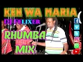 Lagu Best of Ken Wa Maria Rhumba mixx