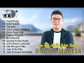 Lagu Andika Mahesa Full Album Terbaik 2025 Bikin Baper ~ Pamit Pergi, Sakit Sekali