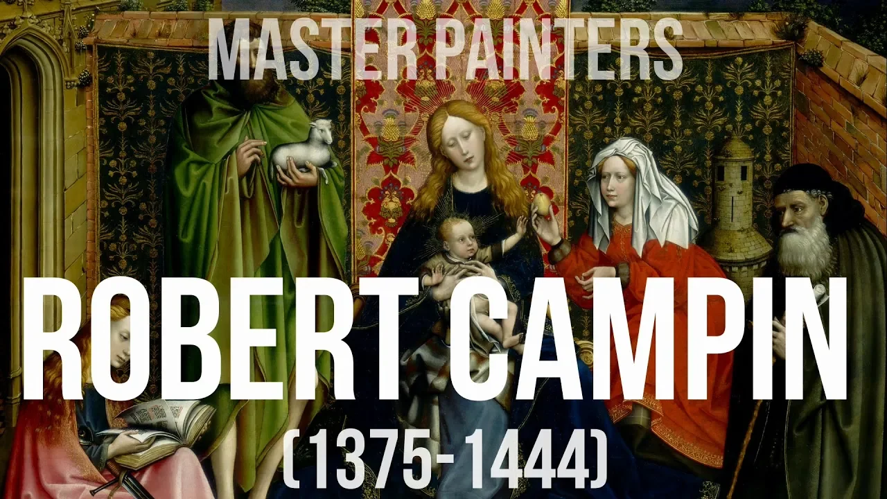 Robert Campin (1375–1444) A collection of paintings 4K
