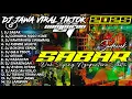 Download Lagu DJ SABAR🎵GULU PEDOT🎵BOKONG SEMOK| DJ TIKTOK TERBARU 2025 CAMPURAN - SOUNDRENALINE KARNAVAL HOREG