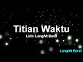 Download Lagu LangAit Band - Titian Waktu (Slow Rock Lagi)