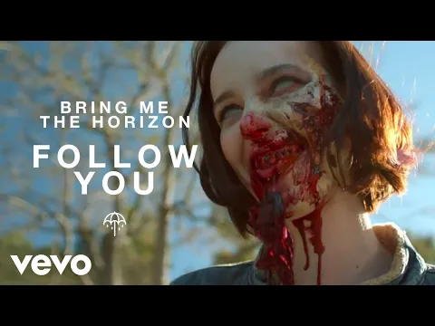 Download MP3 Bring Me The Horizon - Follow You (Official Video)
