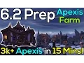 Patch 6 2 Prep Apexis Farm 3k in 15 Mins of Farming Mage Lodge