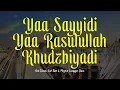 Download Lagu YA SAYYIDI YA RASULULLAH KHUDZ BIYADI | Gus Ilham, Cak Rozi \u0026 Majelis Langgar Jawa