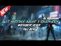 Download Lagu DJ JUST ANOTHER NIGHT X CHICA LOCA BREAKBEAT REMIX FULL MELODY TERBARU 2024
