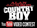 Alan Jackson "Country Boy" Video Contest