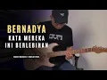 Download Lagu BERNADYA - Kata Mereka Ini Berlebihan (Rocket Rockers / Cokelat Vibes)