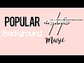 1 Hour Aesthetic Music l  No Copyright Background Music