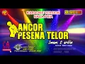Download Lagu ANCOR PESENA TELOR // KARAOKE NADA PRIA - IMAM. S ARIFIN
