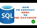 HOW TO SETUP ODBC DRIVER CONNECTION TO MSSQL DATABASE