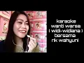 Download Lagu karaoke lagu bali wanti warsa widi-widiana \u0026 dek ulik no vocal cowok
