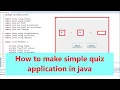 How to make simple quiz application in java programmer land simple java project