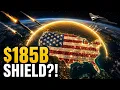 How America Is Building the 185B Golden Dome Shield