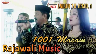 Download 1001 MACAM | RAJAWALI MUSIC | LIVE JALUR 19 | wd\ MP3