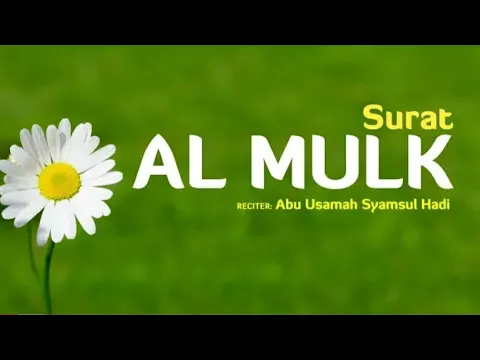 Download MP3 SURAT AL MULK | Ustadz Abu Usamah - bahasa arab dan artinya |