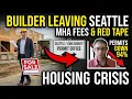 Seattle Permits down 94 Builders Tired Of Constant Red Tape MHA Fees Expert Local Planner Ian