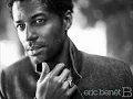 Eric Benet- I Wanna Be Loved