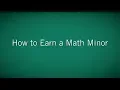 How to Earn a Math Minor